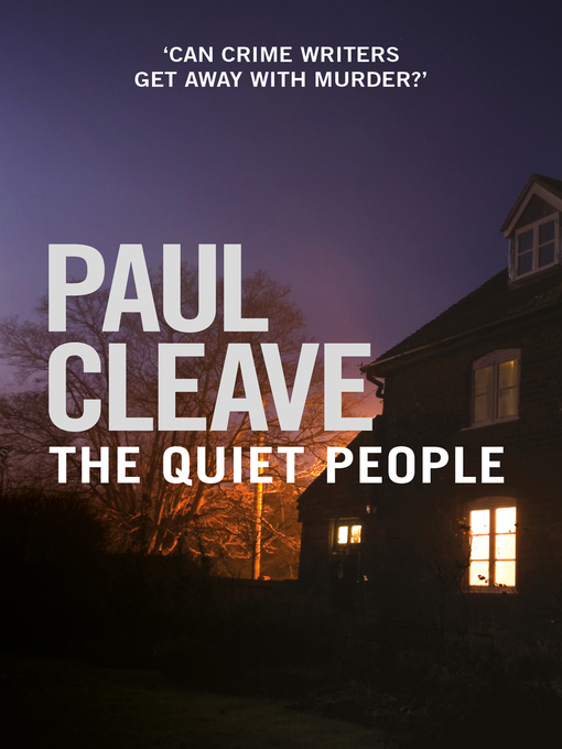 Title details for The Quiet People by Paul Cleave - Wait list